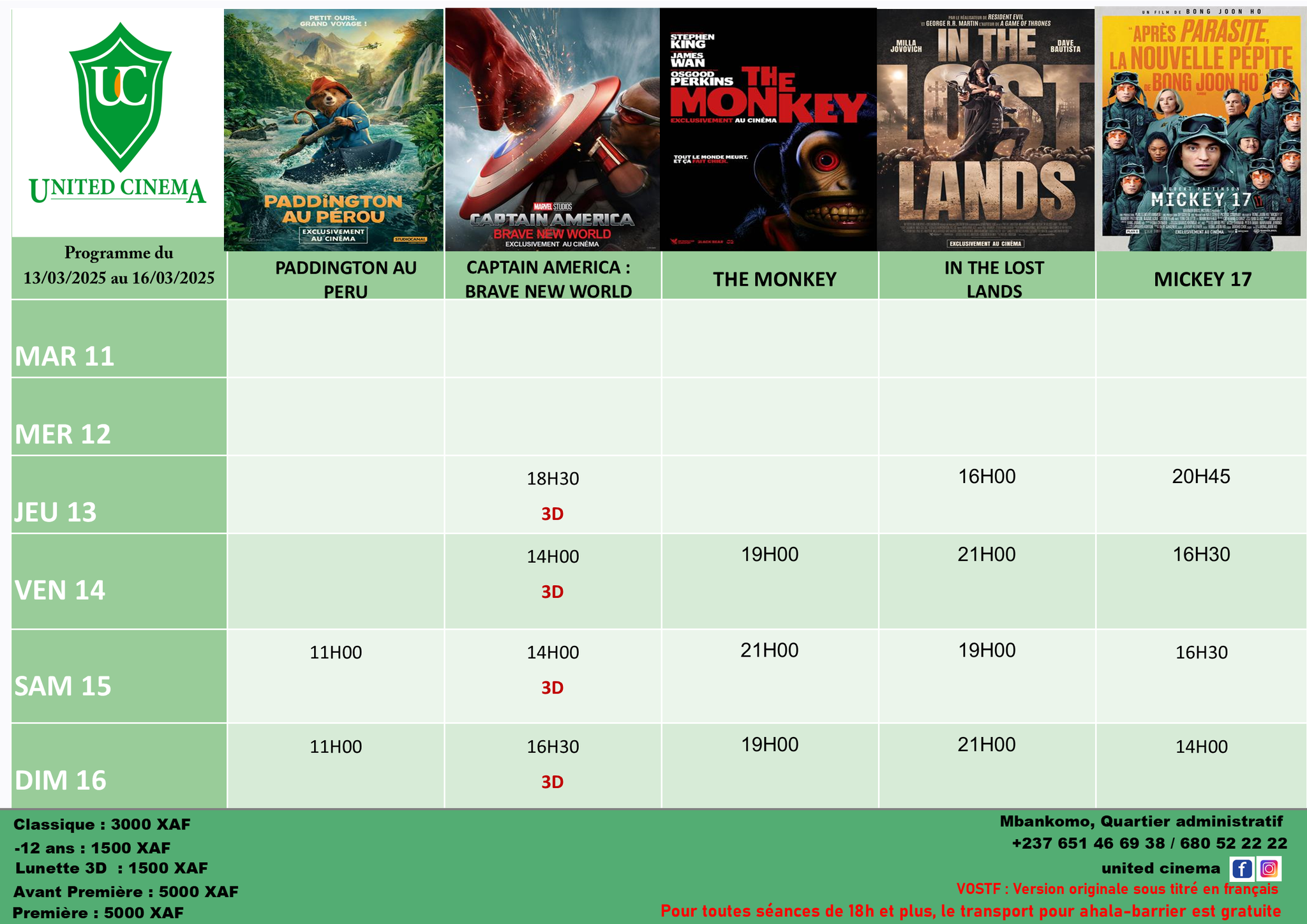 Discover the list of movies showing and the weekly screening schedule at the <b>United Cinéma Mbankomo</b> theater