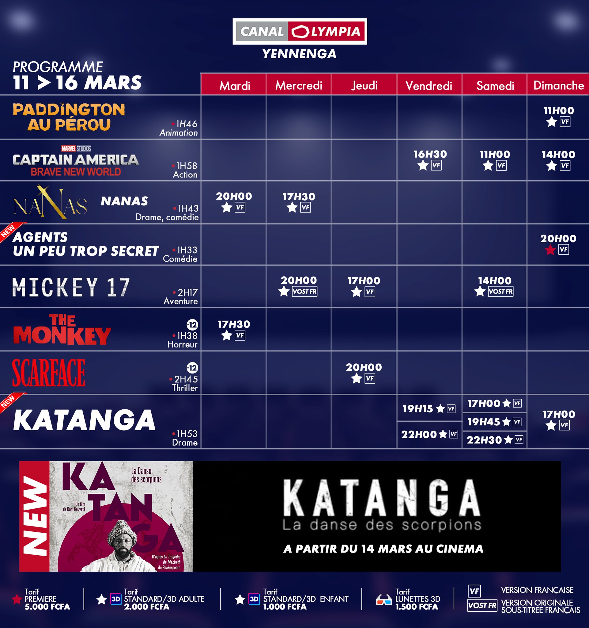 Découvrez la liste des films à l’affiche et le programme hebdomadaire des projections dans la salle de <b>CanalOlympia Yennenga</b>