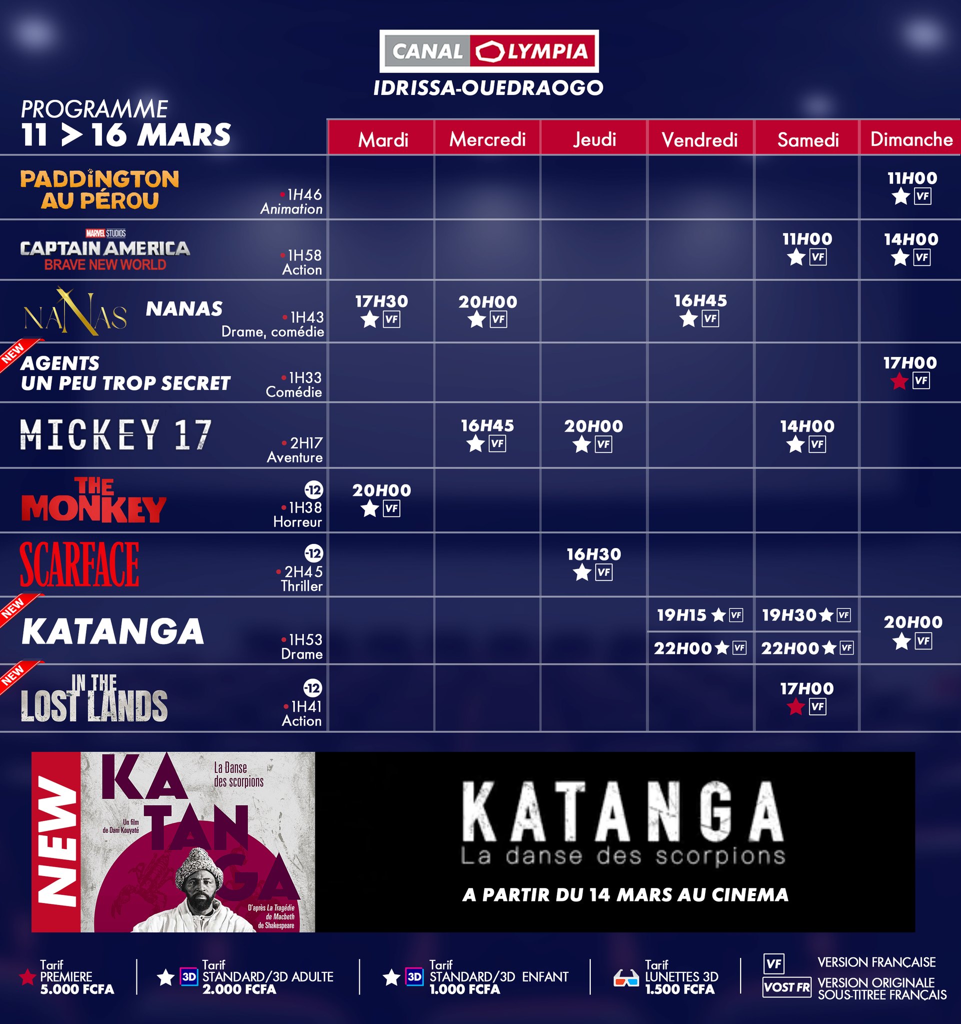 Découvrez la liste des films à l’affiche et le programme hebdomadaire des projections dans la salle de <b>CanalOlympia Idrissa Ouédraogo</b>