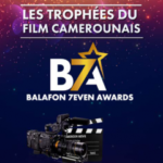 photo de couverture de Balafon 7Even Awards Acte 1 : La Sélection Officielle des Films en Compétition Dévoilée