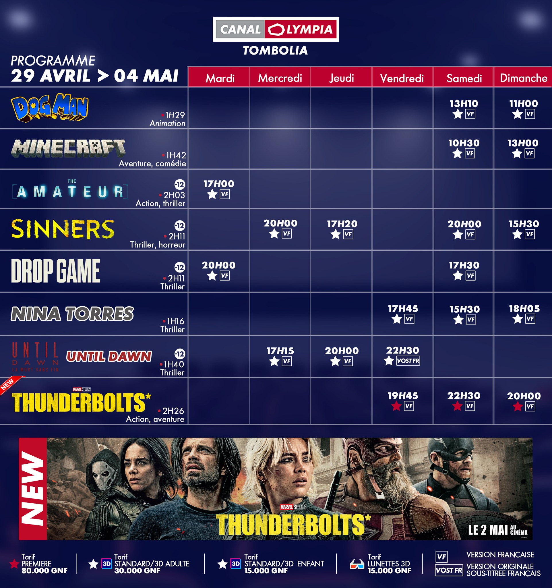 Discover the list of movies showing and the weekly screening schedule at the <b>CanalOlympia Tombolia</b> theater