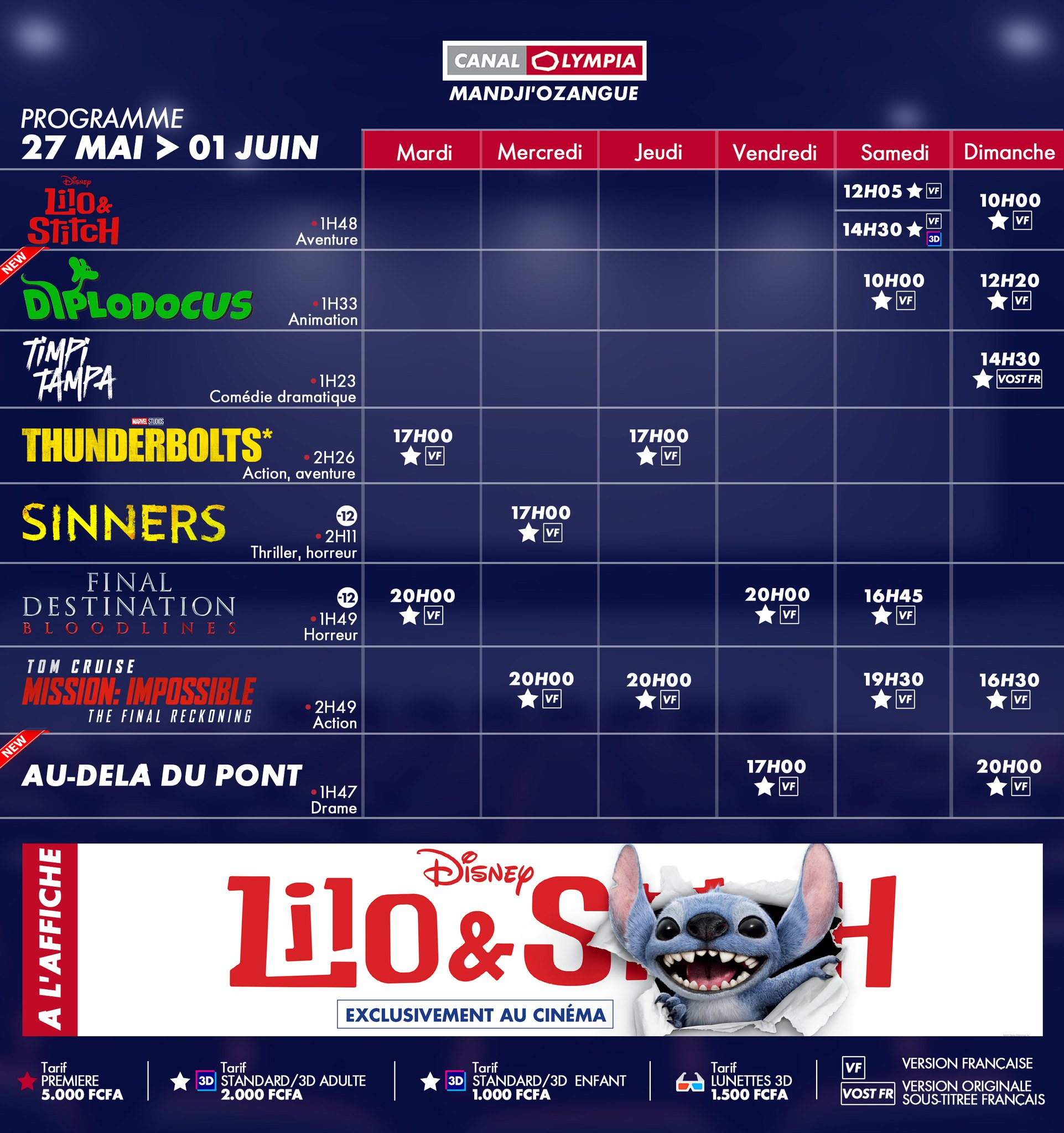 Discover the list of movies showing and the weekly screening schedule at the <b>CanalOlympia Mandji’Ozangué</b> theater