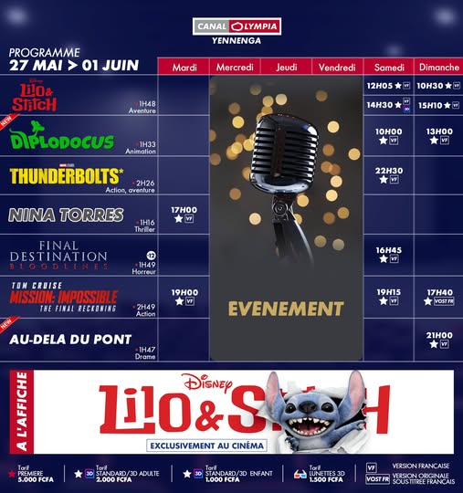 Découvrez la liste des films à l’affiche et le programme hebdomadaire des projections dans la salle de <b>CanalOlympia Yennenga</b>