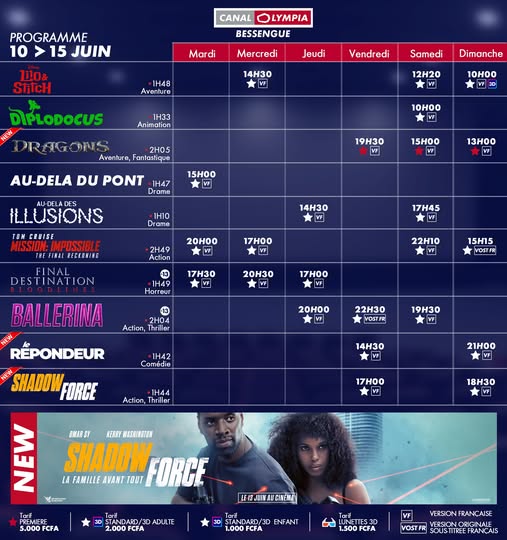 Discover the list of movies showing and the weekly screening schedule at the <b>CanalOlympia Bessengue</b> theater