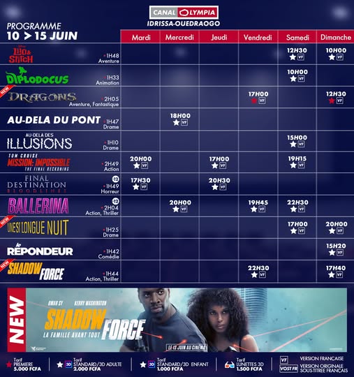 Discover the list of movies showing and the weekly screening schedule at the <b>CanalOlympia Idrissa Ouédraogo</b> theater