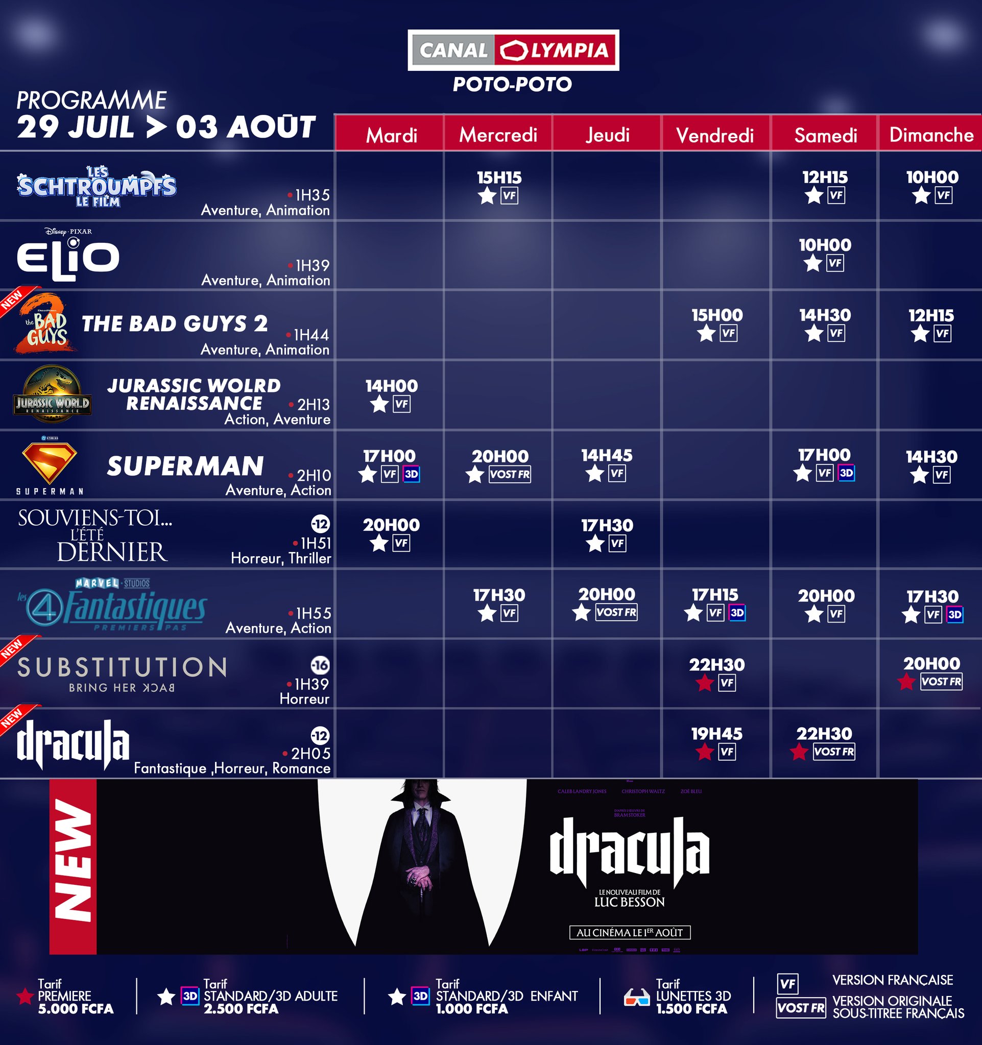 CanalOlympia Poto-Poto - Programme de la semaine du 29 Juillet Au 03 Aoûtt 2025 Découvrez la liste des films à l’affiche et le programme hebdomadaire des projections dans la salle de <b>CanalOlympia Poto-Poto</b>