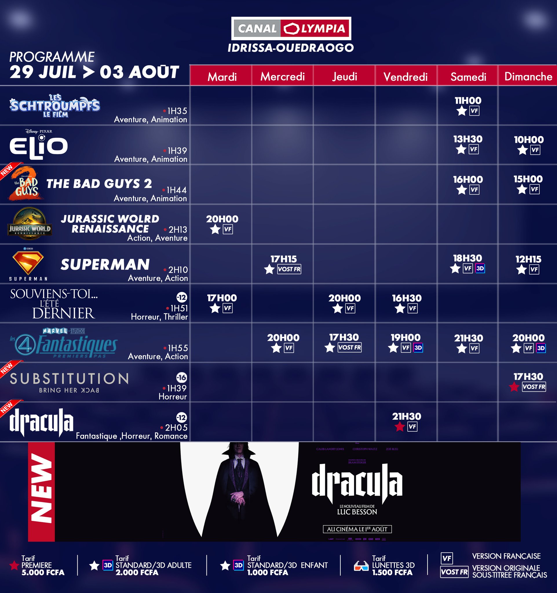 CanalOlympia Idrissa Ouédraogo - Programme de la semaine du 11 au 16 Mars 2025 Discover the list of movies showing and the weekly screening schedule at the <b>CanalOlympia Idrissa Ouédraogo</b> theater
